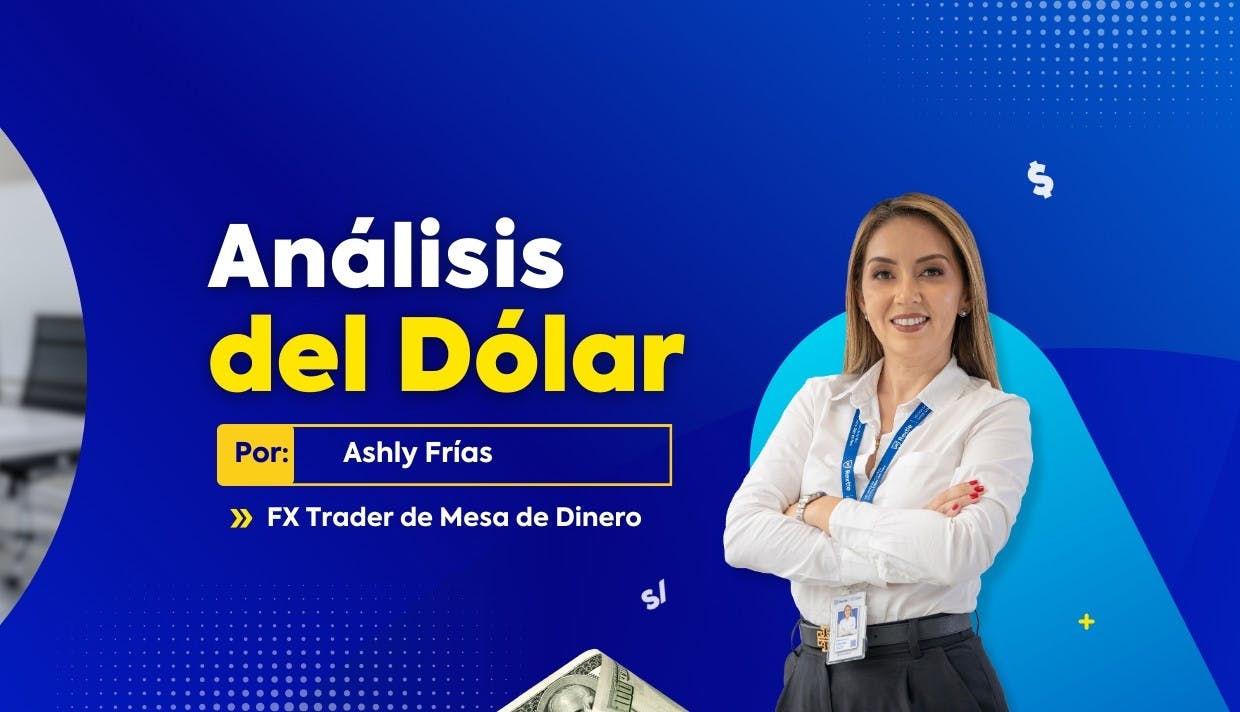 ASHLY-Analisis del dólar HOY (1)
